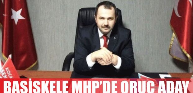 Başiskele MHP'de Oruç da aday