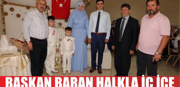  Başkan Baran, halka iç içe