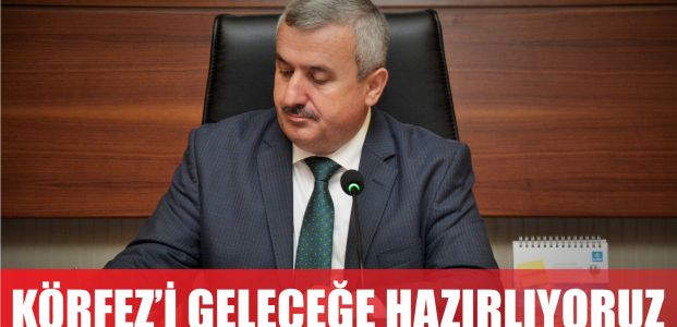  Başkan Baran, “Körfez’i Geleceğe Hazırlıyoruz”