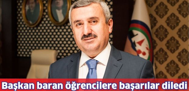 Başkan Baran Öğrencileri unutmadı