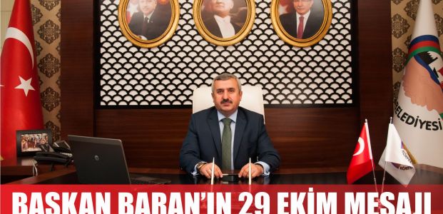 Başkan Baran'ın 29 Ekim mesajı