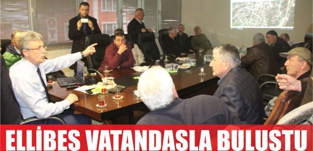  BAŞKAN ELLİBEŞ VATANDAŞLARLA BULUŞTU