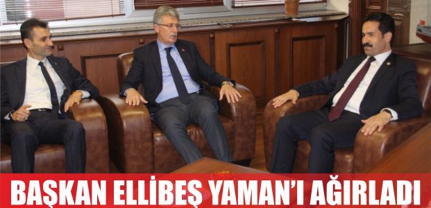 Başkan Ellibeş Yaman'ı ağırladı