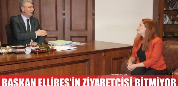 Başkan Ellibeş'in ziyaretçileri bitmiyor