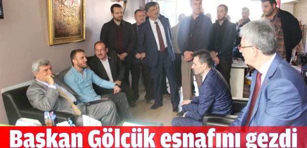 Başkan Gölcük esnafını ziyaret etti