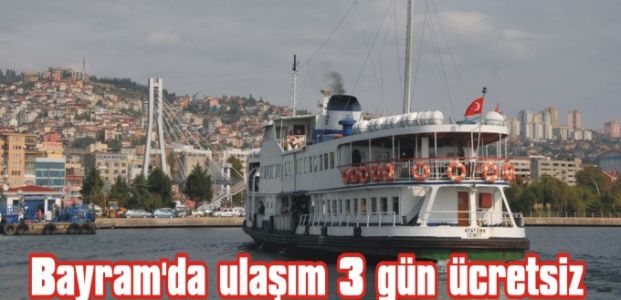 Bayram’da ulaşım 3 gün ücretsiz