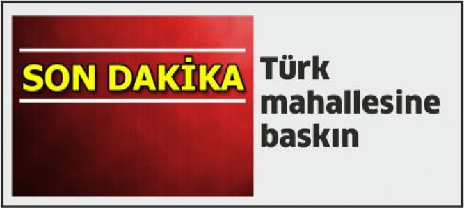 Belçikada Türk Mahallesine baskın