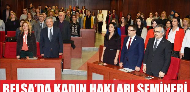  BELSA’DA KADIN HAKLARI SEMİNERİ