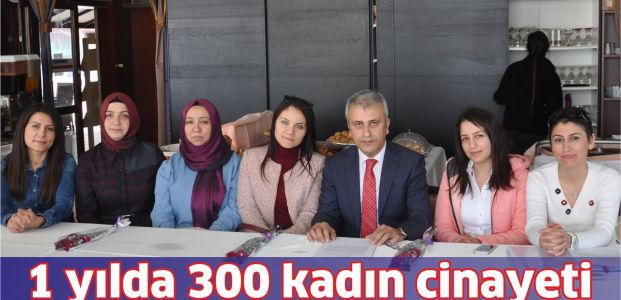 Bir yılda 300 kadın cinayeti 