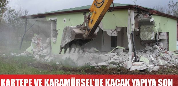  Büyükşehir’den kaçak yapılaşmaya geçit yok