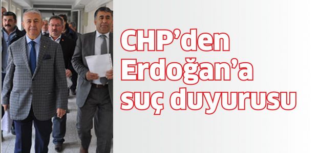 CHP'den Erdoğan'a suç duyurusu