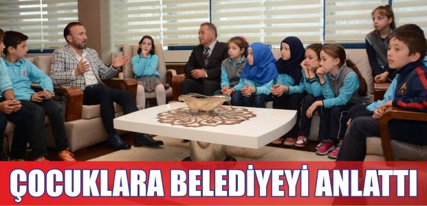 Çocuklara belediyeyi anlattı