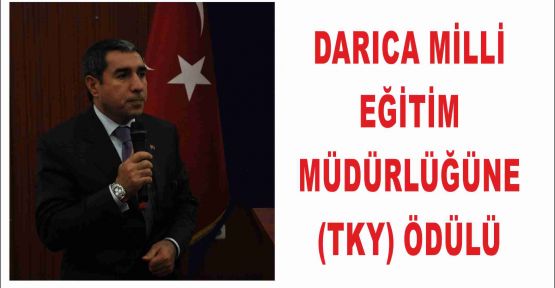 Darıca Milli Eğitim Müdürlüğüne toplam kalite (TKY) ödülü