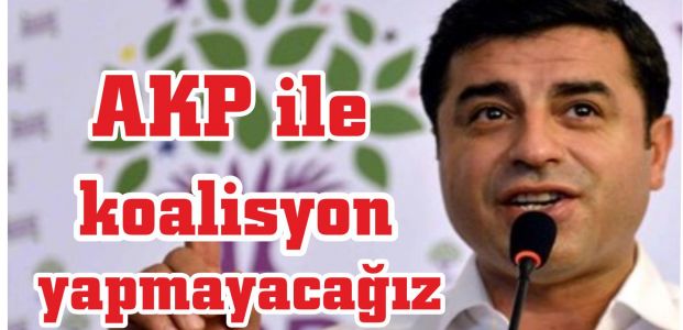  Demirtaş seçim sonuçlarını değerlendirdi