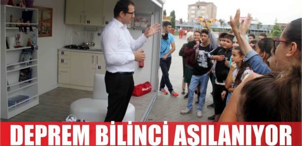  Deprem bilinci aşılanıyor