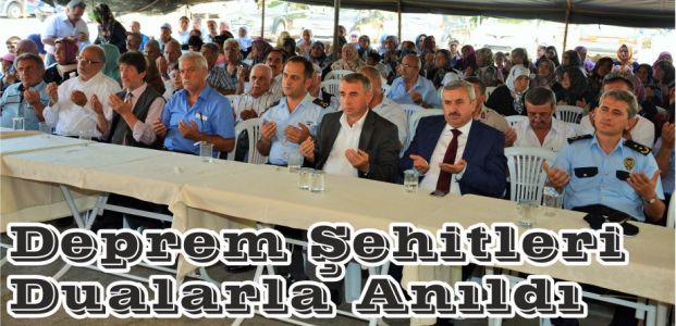  Deprem Şehitleri Dualarla Anıldı