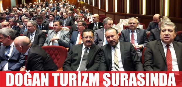  DOĞAN, TURİZM ŞURASINDA