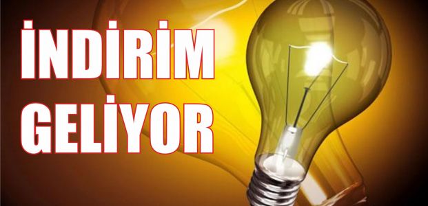 Elektriğe indirim geliyor