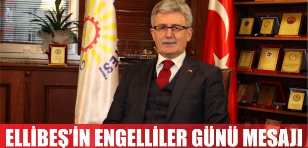 Ellibeş'in Engelliler günü mesajı