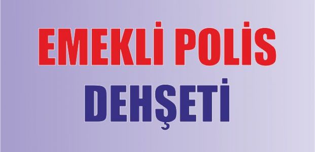 Emekli polis kurşun yağdırdı 1 ölü