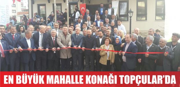 En büyük mahalle konağı açıldı