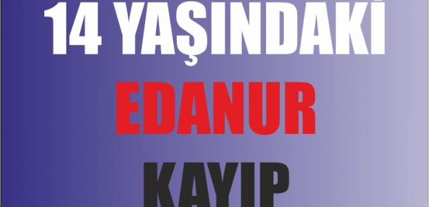 Genç kız kayıp