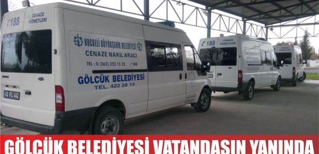 Gölcük belediyesi vatandaşın yanında