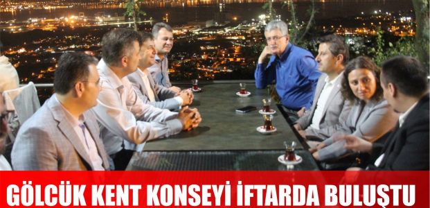 Gölcük kent konseyi iftar'da buluştu