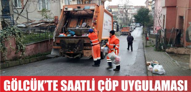 Gölcük'te saatli çöp uygulaması