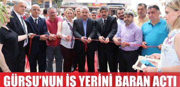  Gürsu’nun iş yerini Başkan Baran açtı