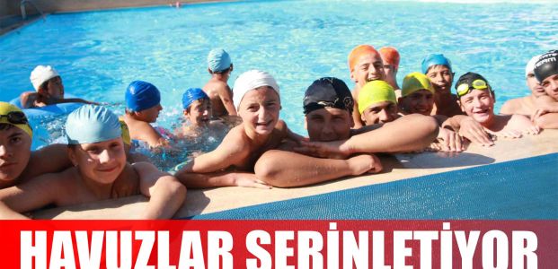  Havuzlar Bayramda da serinletiyor