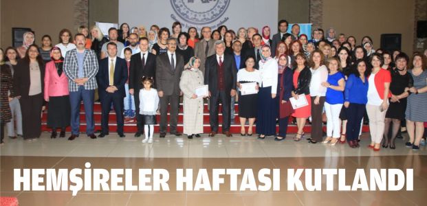 Hemşireler Haftası kutlandı