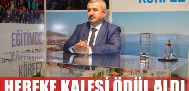  HEREKE KALESİ RESTORASYONU ÖDÜL ALDI