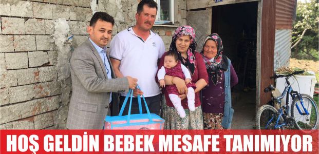  Hoş Geldin Bebek mesafe tanımıyor