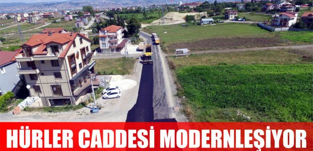 Hürler Caddesi modern hale getiriliyor