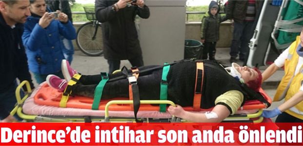 İntihar son anda önlendi