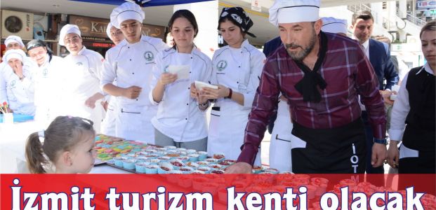 İzmit turizm kenti olacak