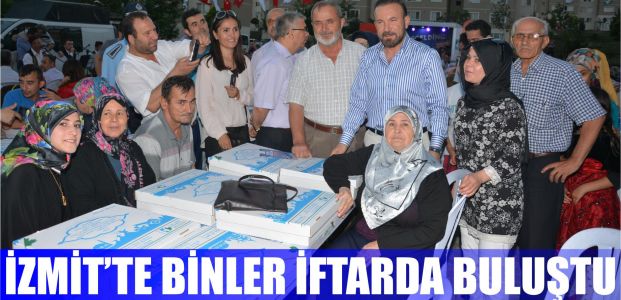 İzmit'te binlerce kişi iftarda buluştu