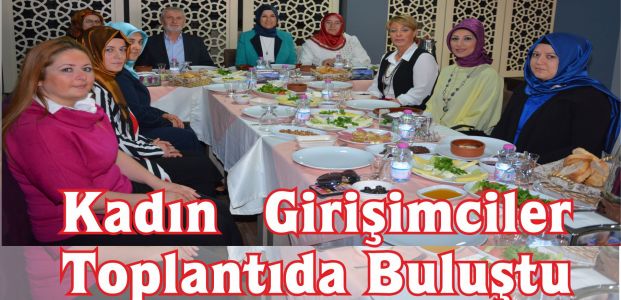 Kadın Girişimciler Toplantıda Buluştu