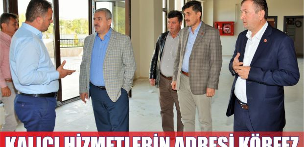  Kalıcı Hizmetlerin Adresi “Körfez”
