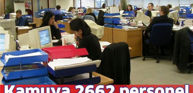 Kamuya 2662 personel alınacak