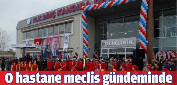 Kandıra Devlet Hastanesi mecliste!