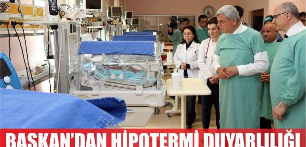  Karaosmanoğlu’ndan, hipotermi duyarlılığı