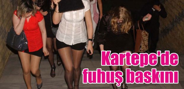  Kartepe'de fuhuş baskını