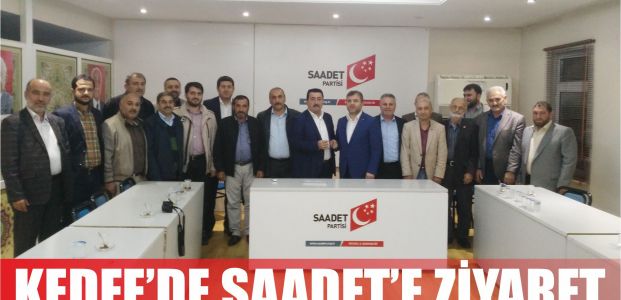 KEDFE'den Saadet'e ziyaret