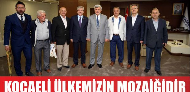  ‘’Kocaeli, ülkemizin mozaiğidir’’