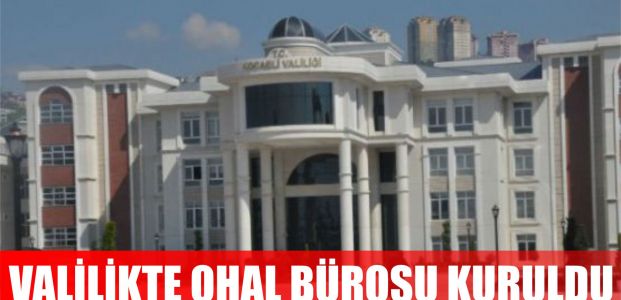 Kocaeli'de OHAL bürosu kuruldu