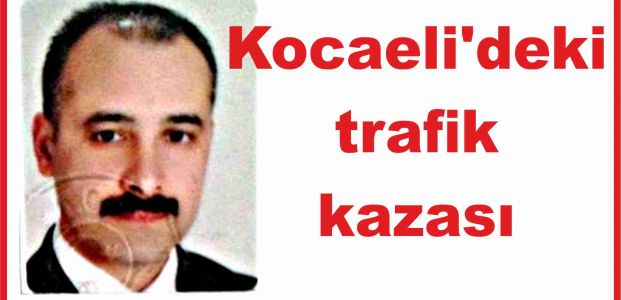 Kocaeli'deki trafik kazası