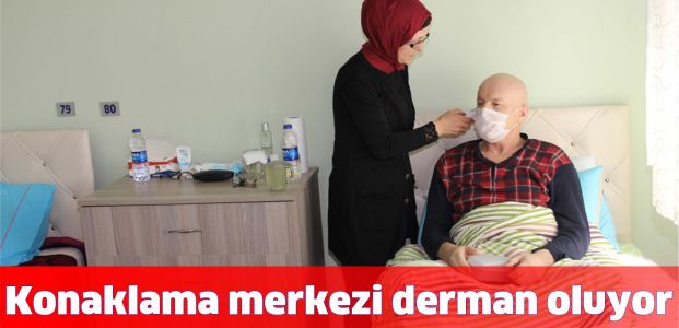 Konaklama Merkezi hasta ve yakınlarına derman oluyor