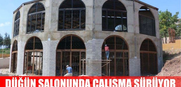 Konferans ve Düğün Salonunda Çalışmalar Sürüyor 